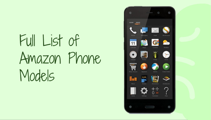 Full List of Amazon Phone Models