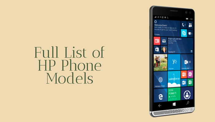 Full List of HP Phone Models