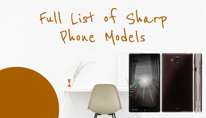 Full List of Sharp Phone Models