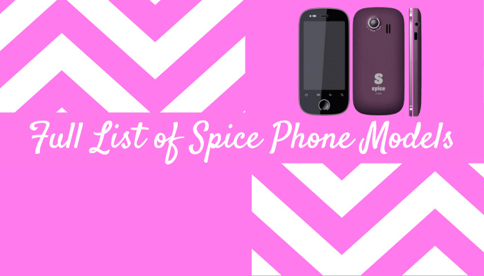 Full List of Spice Phone Models