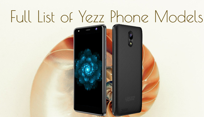 Full List of Yezz Phone Models