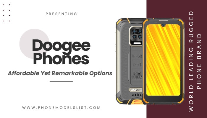 Doogee Phones: Affordable Yet Remarkable Options